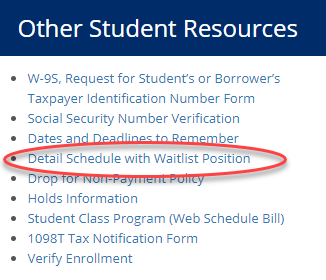Detail schedule with Waitlist Position link is highlighted under Other student resources box on Registration screen.