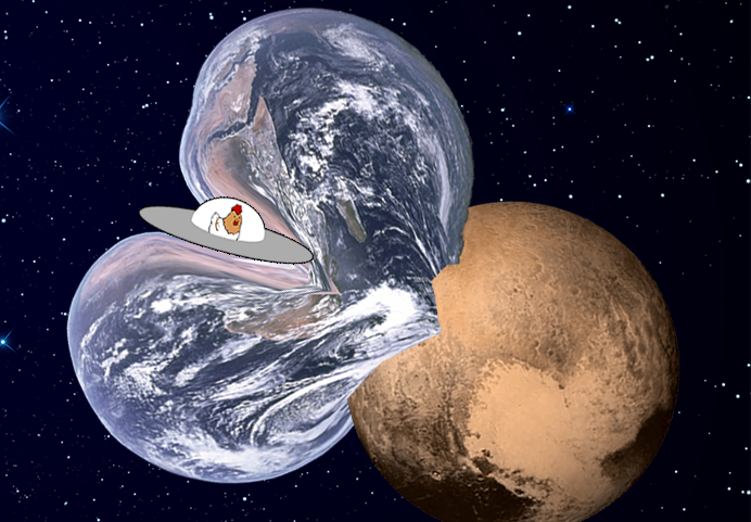 A chicken in a UFO trying to fit the Earth inside of Pluto